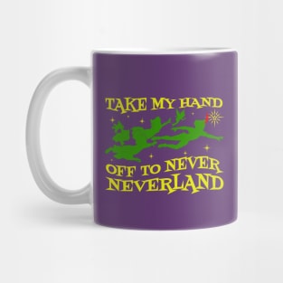 Take My Hand Neverland Mug